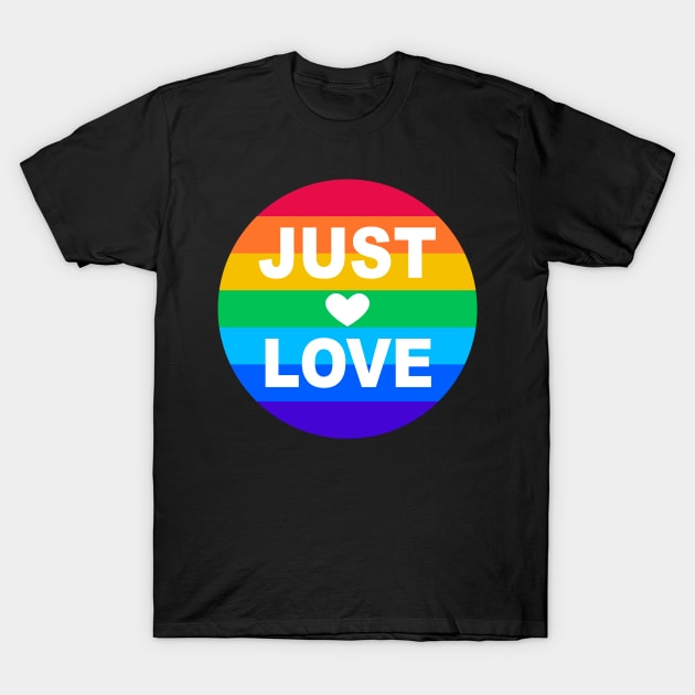 Just Love Pride Flag T-Shirt by Dog & Rooster